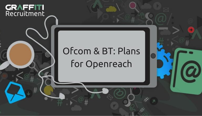 Ofcom & BT- Plans for Openreach