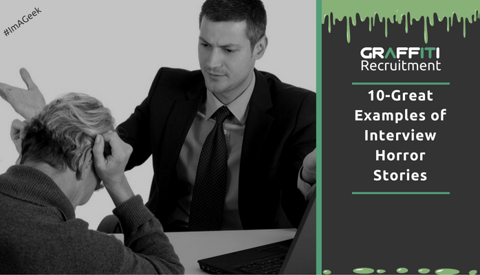 10 Great Examples of Interview Horror Stories | Digi Skills Agency