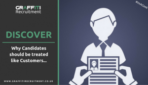 Why Candidates should be treated like Customers