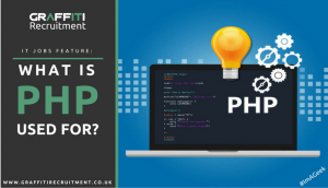 IT Jobs Feature: What is PHP used for?