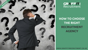 How to choose the right Recruitment Agency