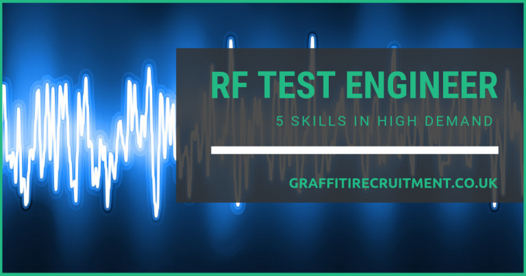 RF Test Engineer – 5 Skills In High Demand